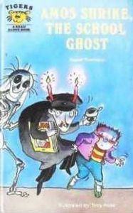 Amos Shrike, the School Ghost