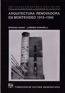 Arquitectura Renovadora en Montevideo 1915-1940
