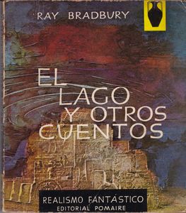 El Lago y Otros Cuentos
