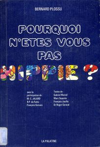 Pourquoi N'Etes Vous Pas Hippie?
