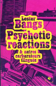 Psychotic Reactions & Autres Carburateurs Flingués