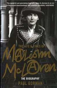 The Life and Times of Malcolm McLaren: The Biography