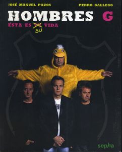 Hombres G. Esta Es Su Vida