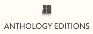 Anthology Editions