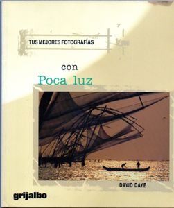 Tus Mejores Fotografías Con Poca Luz