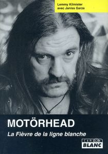 Motörhead - La Fièvre de la Ligne Blanche