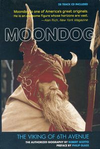Moondog: The Viking of 6th Avenue