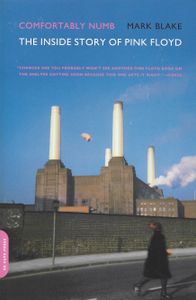 Comfortably Numb: The Inside Story of Pink Floyd