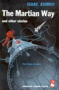 The Martian Way and Other Stories