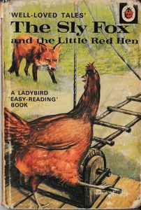 The Sly Fox and the Red Hen