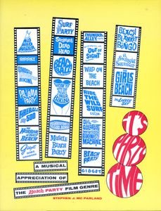 It's Party Time: A Musical Appreciation of the Beach Party Film Genre