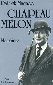 Chapeau Melon - Mémoires