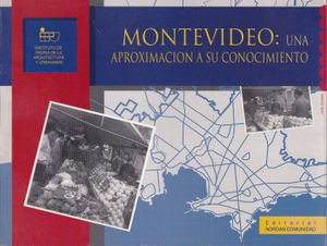 Montevideo: Una Aproximación a su Conocimiento