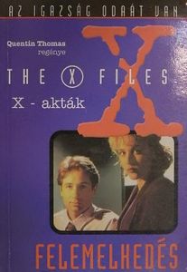 Az X-akták - Felemelkedés