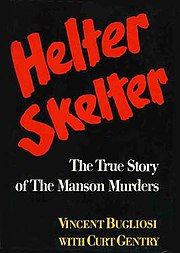 Helter Skelter: The True Story of The Manson Murders