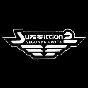 Super Ficción: Segunda Epoca