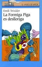La Formiga Piga es deslloriga