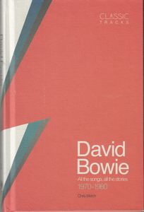 David Bowie: All the Songs, All the Stories 1970-1980