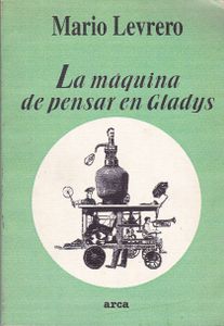 La Máquina de Pensar en Gladys