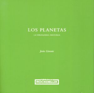 Los Planetas. La Verdadera Historia