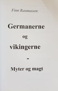 Germanerne og vikingerne - Myter og magt