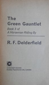 A Horseman Riding By: The Green Gauntlet