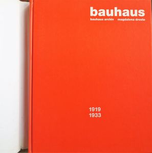 Bauhaus 1919 - 1933