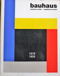 Bauhaus 1919 - 1933