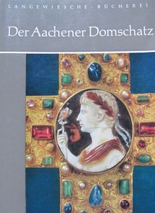 Der Aachener Domschatz