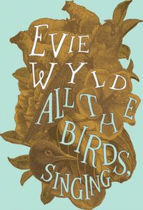 All the Birds Singing
