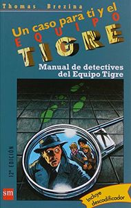 Manual de detectives del Equipo Tigre