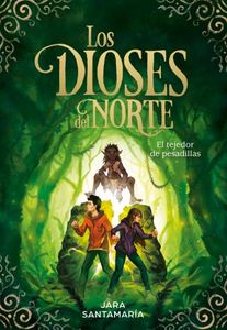 Los dioses del norte. La leyenda del bosque