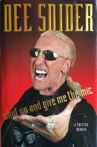 Shut Up and Give Me the Mic: A Twisted Memoir