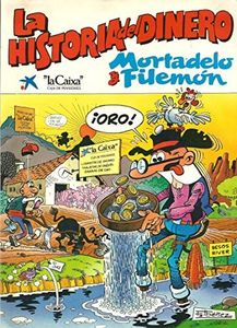 Mortadelo y Filemón. La historia del dinero