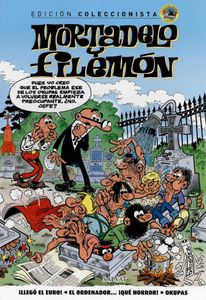 Mortadelo y Filemón. ¡Llegó el Euro! * El ordenador... * ¡Qué horror! * Okupas