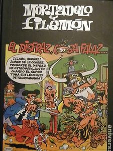 Mortadelo y Filemón. El disfraz, cosa falaz...