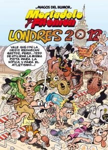 Mortadelo y Filemón. Londres 2012