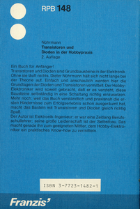 Transistoren und Dioden in der Hobbypraxis: Aus der Praxis eine leichtverständliche Einführung mit vielen Beispielen und wenig Theorie