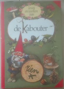 Leven En Werken Van De Kabouter
