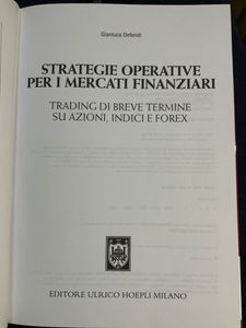 Strategie operative per i mercati finanziari. Trading di breve termine su azioni, indici e Forex