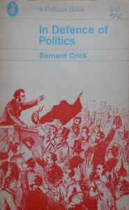 In Defence of Politics
