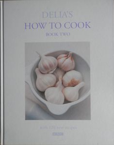 Delia's How to Cook Book 2