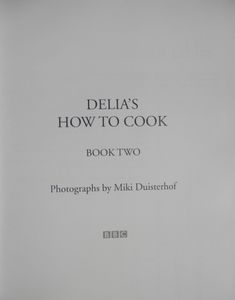Delia's How to Cook Book 2