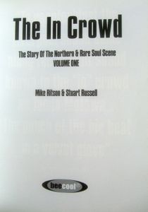 The In Crowd: The Story of the Northern & Rare Soul Scene - Volume One