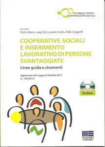 Cooperative Sociali e Inserimento Lavortivo di Persone Svantaggiate: Linee Guida e Strumenti