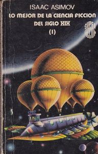Lo Mejor de la Ciencia Ficción del Siglo XIX (I)