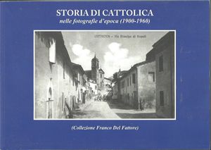 Storia di Cattolica nelle Fotografie d'Epoca (1900 - 1960)