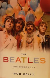 The Beatles: The Biography