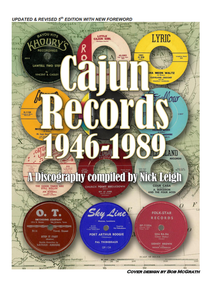 Cajun Records 1946–1989: A Discography (Updated & Revised 5th Edition with New Foreword)