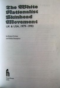 The White Nationalist Skinhead Movement: UK & USA, 1979-1993